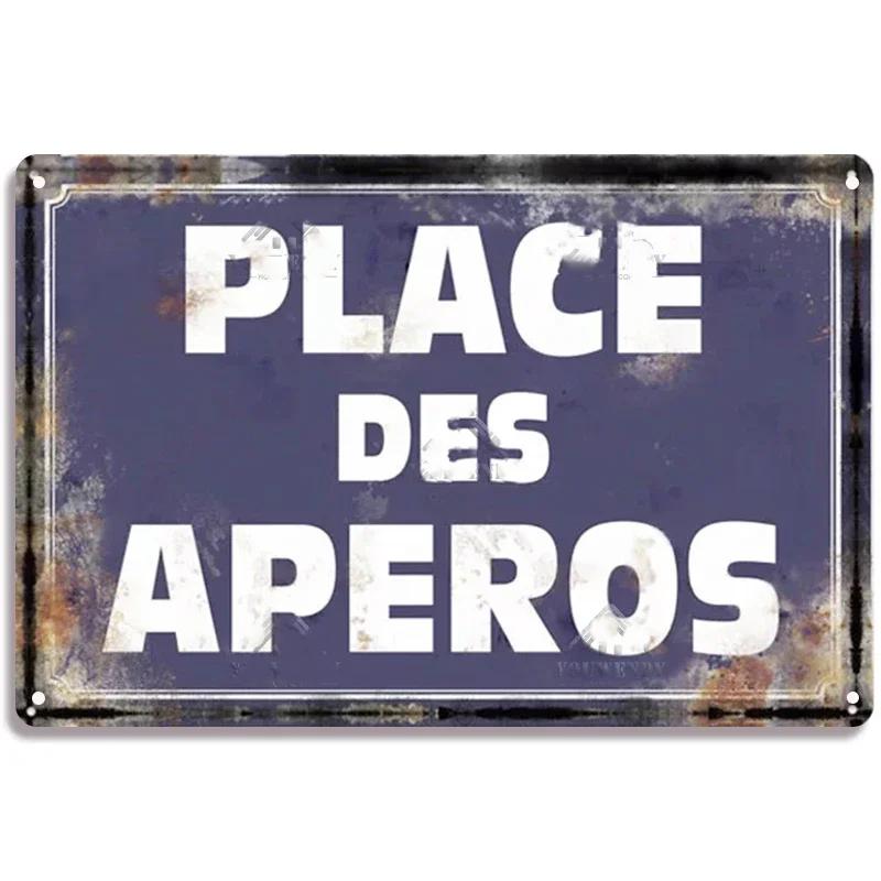 Vintage Funny Metal Tin Sighs Place Des Aperos Plaque For Bar, Pub, Club, Wall Decor, Iron Painting Retro Home Decorative Plate