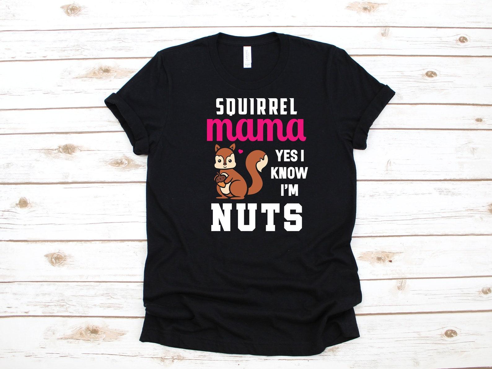 Squirrel Mama Shirt, Funny Mothers Day Women s T-Shirt, Squirrel Mom Gifts from ChildrenT-shirt, T-shirt, T-shirt, Tank Top L
