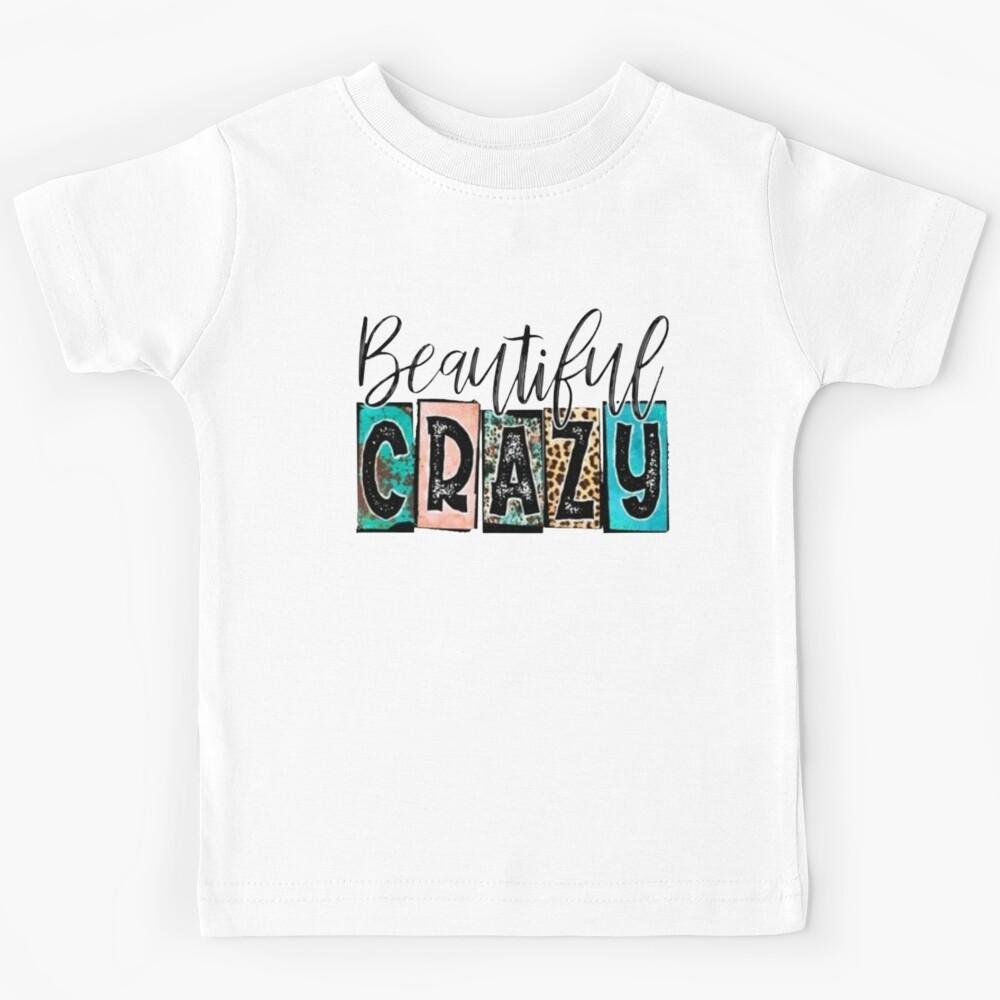 Beautiful crazy, Sublimation, Woman Kids T-Shirt 170