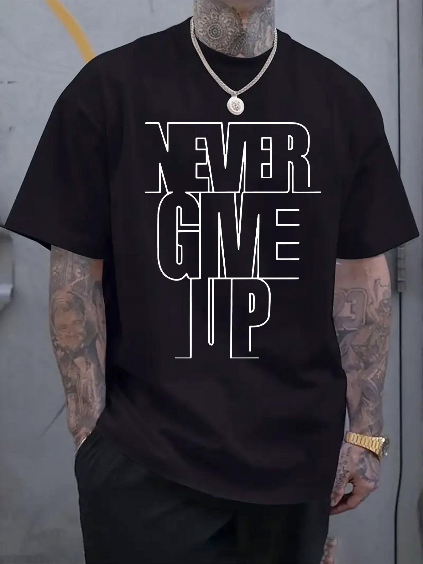 Never Gave Up Inspirational Print T-shirt - Casual Crew Neck XXXXL