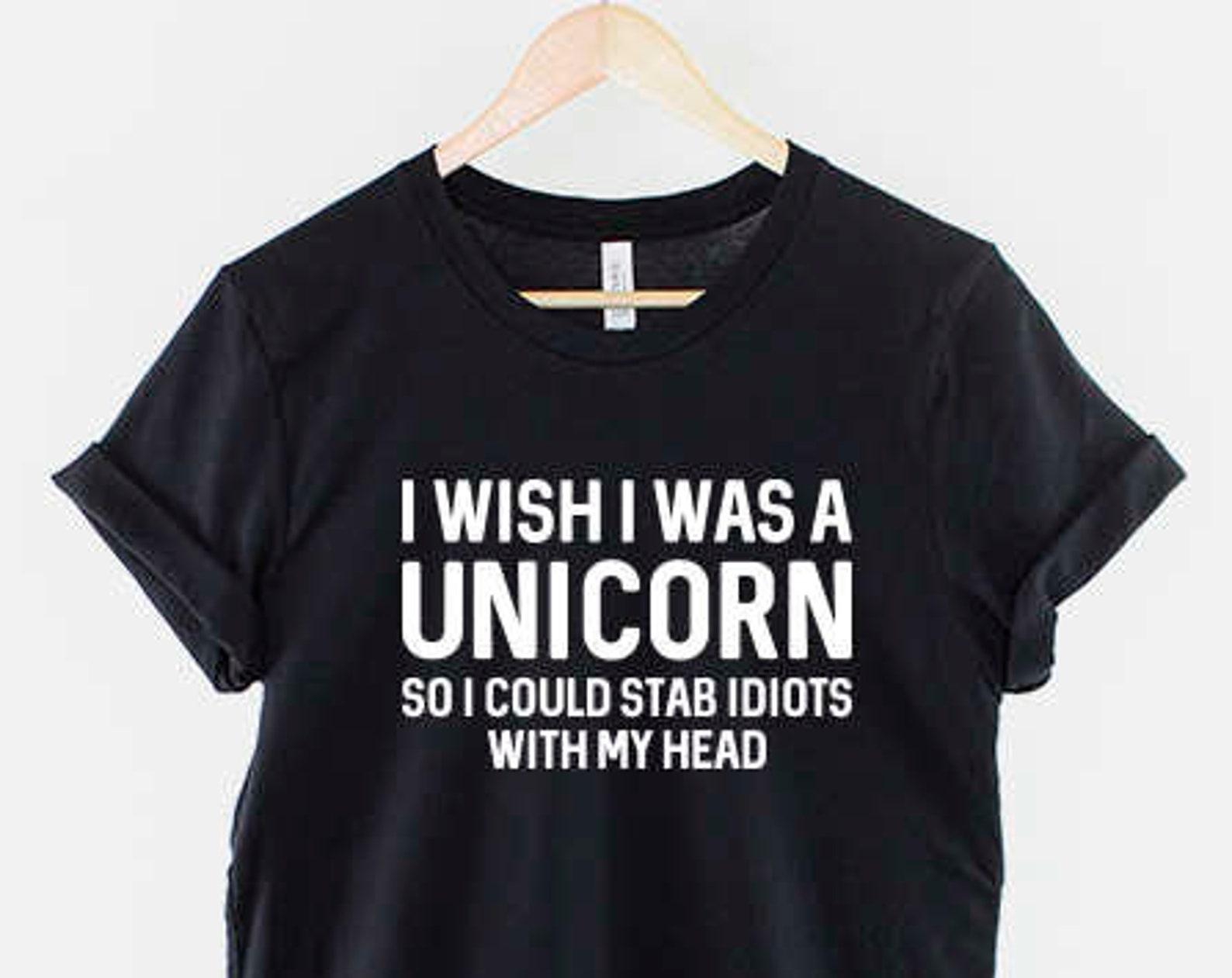 Unicorn T Shirt, Funny Quote Graphic Tee, Soft Cotton Unisex Apparel S