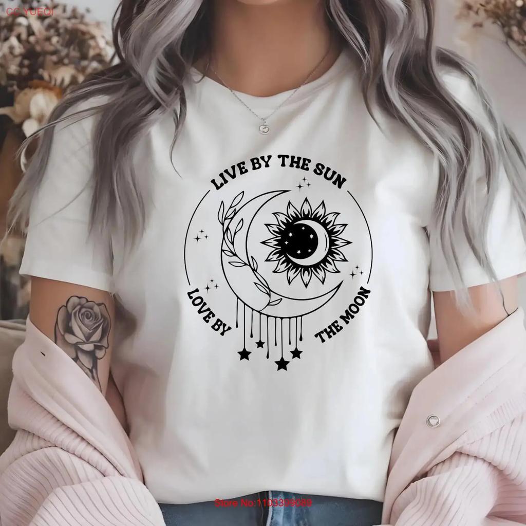 Live By The Sun Love Moon T Shirt Celestial And Retro Inspirational Cosmic Aesthetic Vintage Unisex Designer Clothes