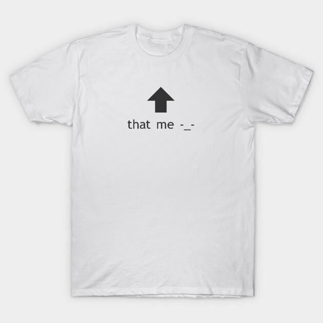 Asian Size Men Black Print T-shirt That Me No-Cut Print Cotton Tshirt S белый