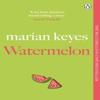 Watermelon by Marian Keyes Paperback Book 9781405976206