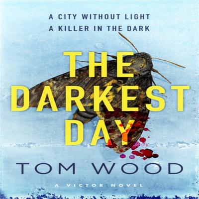 The Darkest Day by Tom Wood Paperback Book 9780751556025