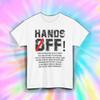 Hands Off Activist Shirt | Political Protest Equality Human Rights Message Tee