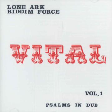 

CD LONE ARK RIDDIM FORCE - Psalms In Dub Vol. 1 ARKCD023 A Lone Producti 2025 Europe Reggae, Ska & Dub