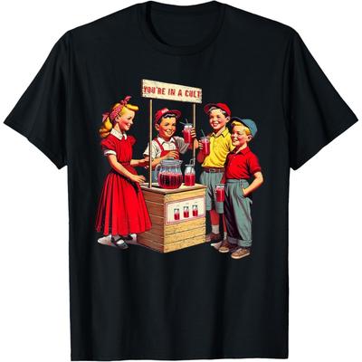 Funny You're In A Cult T-Shirt