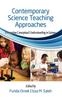 The Contemporary Science Teaching Approaches : Promoting Conceptual Understanding In Science Book