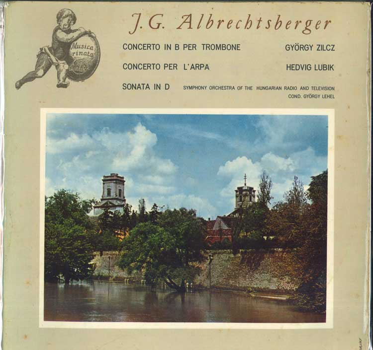

LP Record J. G. ALBRECHTSBERGER GYORGY ZILCZ Concerto In B Per Trombone Concer SLPX1237 QUALITON 1965 Hungary Classical Used
