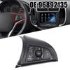 Steering Wheel Audio Control Switch for Chevrolet For Sonic 2012 2018 and For Trax 2015 2016 Models with OEM Number 96892135