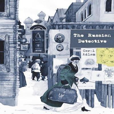 The Russian Detective by Carol Adlam Hardback Book 9781787334724