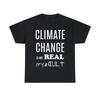Climate Change Is Not Real It's a Cult Short Sleeve Tee Unisex T-Shirt