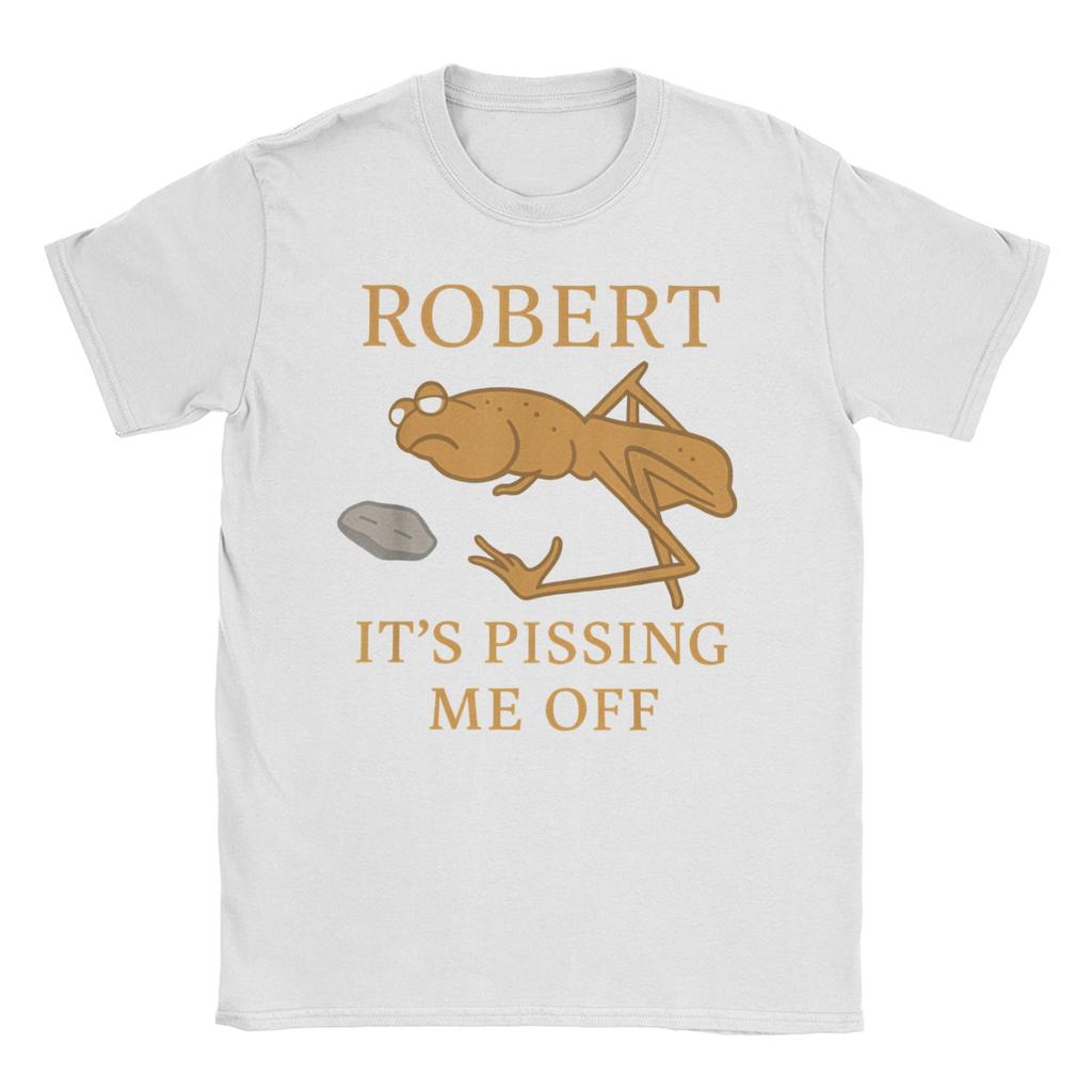 Robert Pissing Me Off TShirts for Men Women Marcus The Worm Awesome Cotton Tees Crew Neck Short Sleeve T Shirt 6XL Clothes