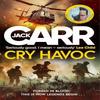 Cry Havoc by Jack Carr Paperback Book 9781398547353