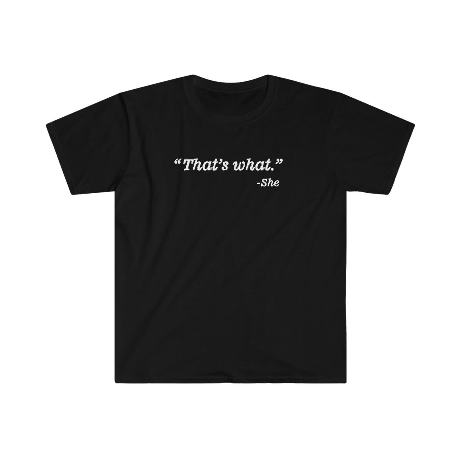 Thats what she said t shirt Office Tshirt L