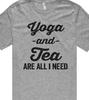 Yoga and Tea Are All I Need T Shirt Tee Unisex Training Workout Healthy Coffee
