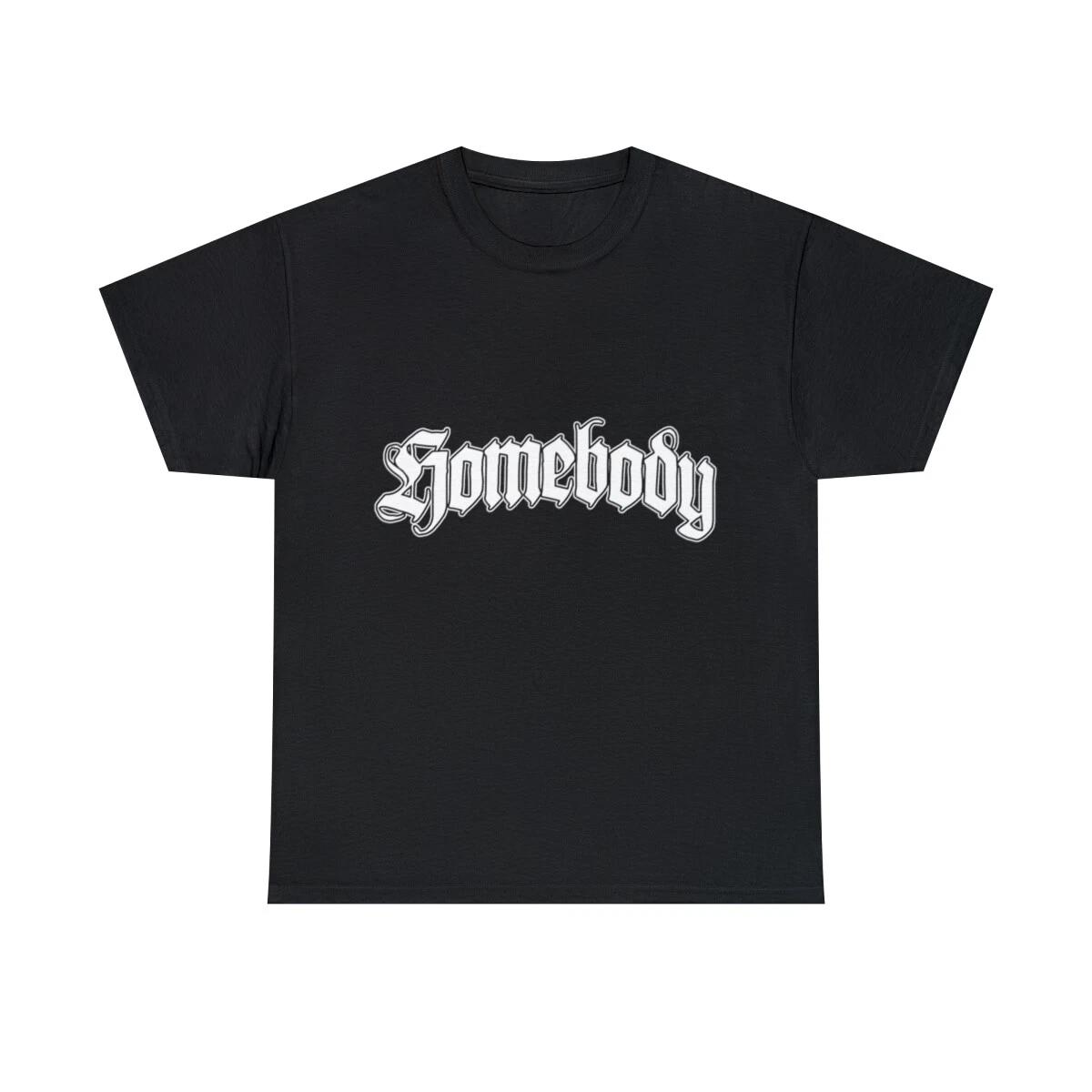 Homebody Graphic Tee Shirt, S-5XL S