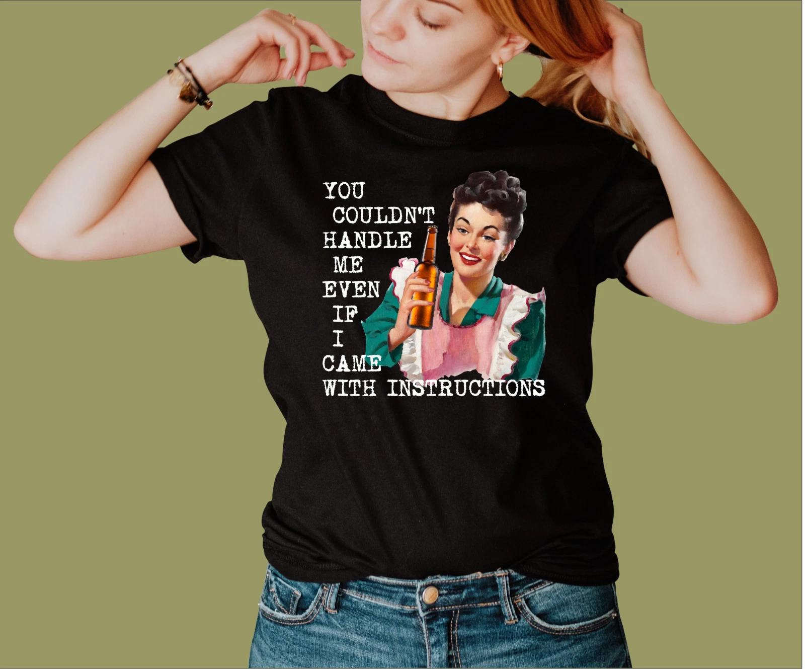 YOU COULDNT HANDLE ME T-SHIRT 2XL