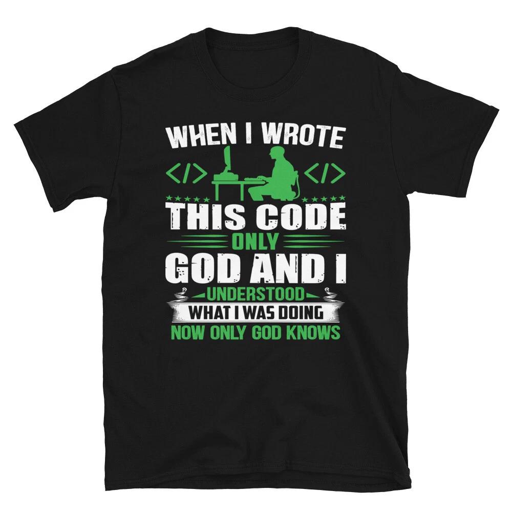 Geeky IT Computer Nerd God And I Understand The Code T-Shirt M