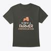 Screw A Farmer Everyone Else Does Life T-Shirt Made In the USA Size S To 5XL