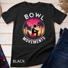 Bowling Movements Bowling Lover T-Shirt Retro Vintage Unisex T-shirt