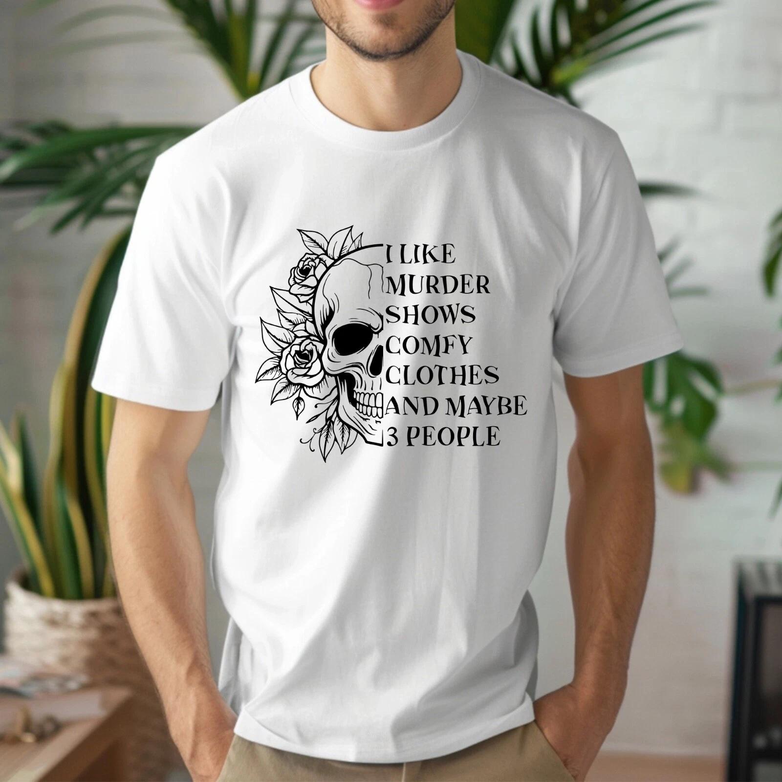 I Like Murder Shows Shirt, Comfy Clothes, True Crime Gift, Armchair Detective M
