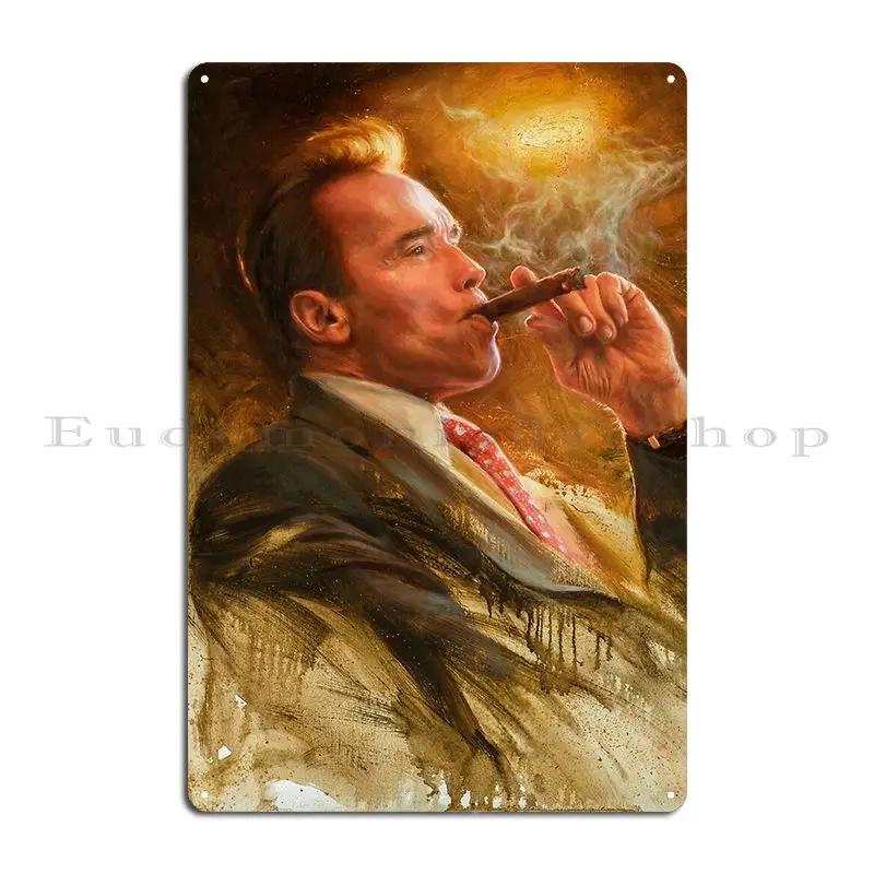 Arnold Schwarzenegger Smoking A Cigar Metal Sign Character Club Kitchen Bar Wall Decor Tin Sign Poster