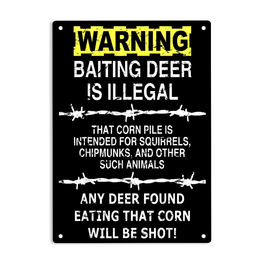 

Warning Baiting Deer Is Illegal Sign Metal Tin Signs Funny Hunting Poster for HomeOfficeGaragesCafes Bars PubMan Cave Wall 20x30cm（7.8x11.8inch）