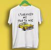 I Survived My Trip To NYC New York Yellow Taxi USA Cool Gift Tee T Shirt M212