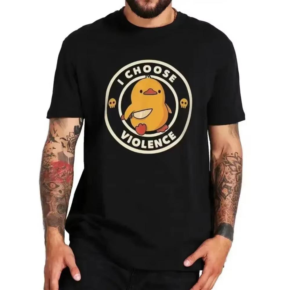 I Choose Violence T Shirt Funny Duck Humor Slogan Streetwear Oversized Casual Cotton O-neck Oversized T-shirts Men Clothing