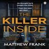 The Killer Inside by Matthew Frank Paperback Book 9780718187194