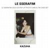 LE SSERAFIM 2023 S/S POP UP PHOTO CARD & TIN CASE SET Official Photocard
