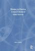 The Theatre In Practice : A Student's Handbook Book