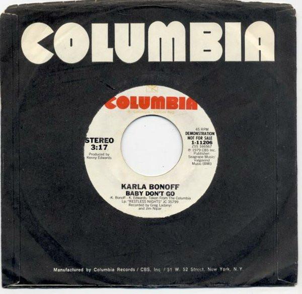 

7inch Record KARLA BONOFF - Baby Don t Go 111206PROMO Columbia 1979 US Pop Used