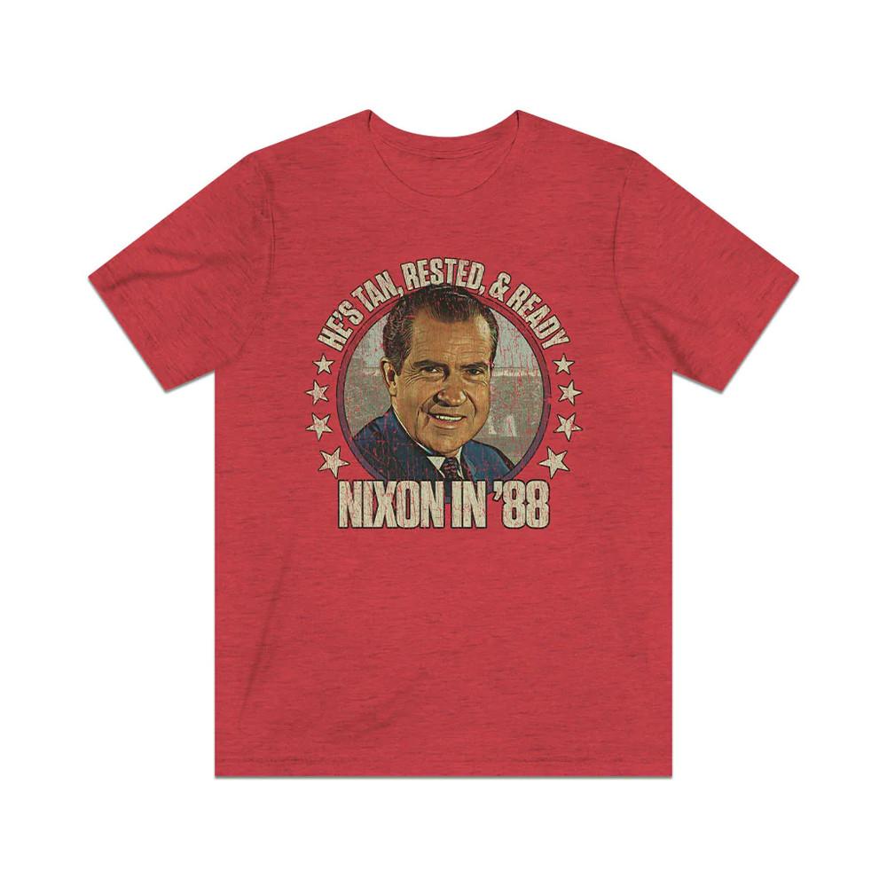 

NixonHe s Tan Rested Ready 1988 Vintage Men’s T-Shirt Unisex T-Shirt XXXL