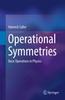 Libro Operational Symmetries : Basic Operations In Physics