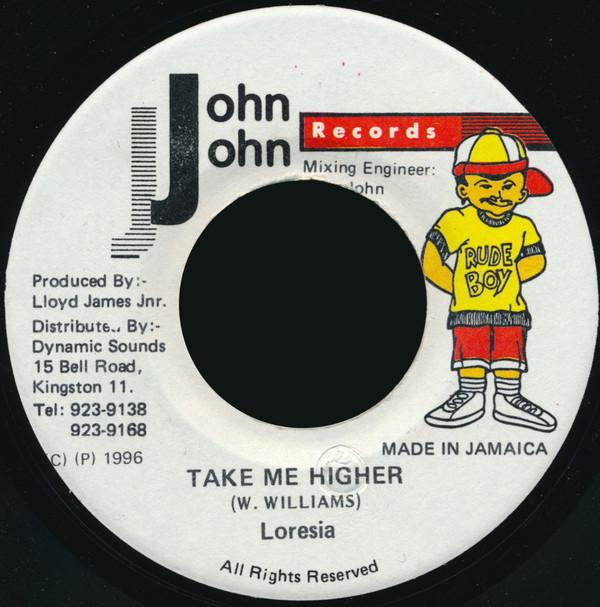 

7inch Record LORESIA Take Me Higher NONE John John Recor 1996 Jamaica Reggae Ska Dub Used