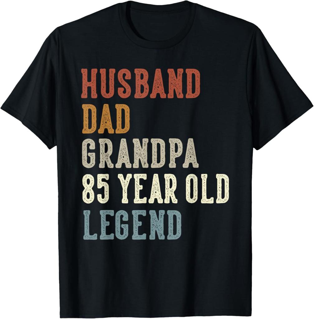 Husband Dad Grandpa 85 Year Old Legend 85th Birthday For Adult S-4XL T-Shirt