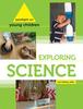 The Spotlight On Young Children: Exploring Science Book