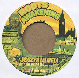 7inch Record JOSEPH LALIBELA - His Imperial Majesty RA07005 Roots Awakening 2012 US Reggae, Ska & Dub Used