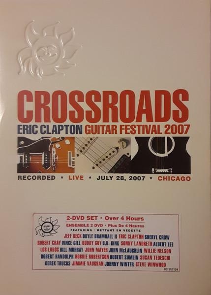 DVD ERIC CLAPTON  Crossroads Guitar Festival 2007 R2352124 Rhino 2007 Canada Rock Used