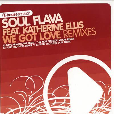 

12inch Record SOUL FLAVA, KATHERINE ELLIS - We Got Love (Remixes) HSR013R Housesession Re 2006 Germany Dance & Electronica Used