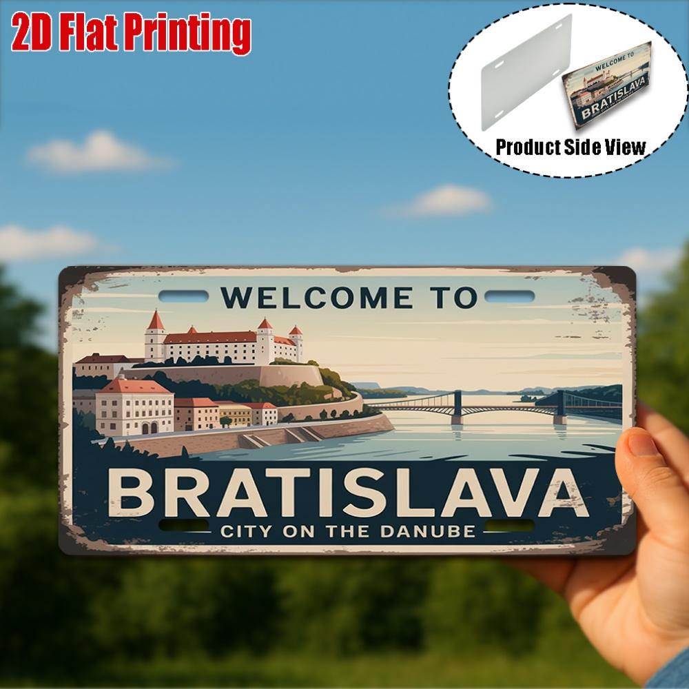 D Flat Pc Vintage Aluminum Sign for Decorative Purposes Only Outdoor Plaque  Wall Decor Welcome To Bratislava Sign