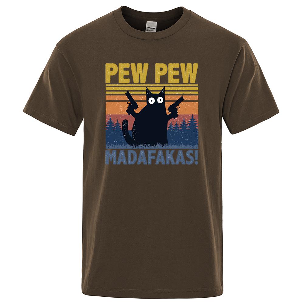 Pew Pew Madafakas Tshirt Men Short Sleeve Novelty Funny Cat T Shirt Vintage Summer Tops Shirts Tee T-Shirt Crew Neck Streetwear