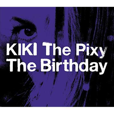 CD BIRTHDAY  Kiki The Pixy UPCI5038 Universal Music 2006 Japan Japanese PopRock Used