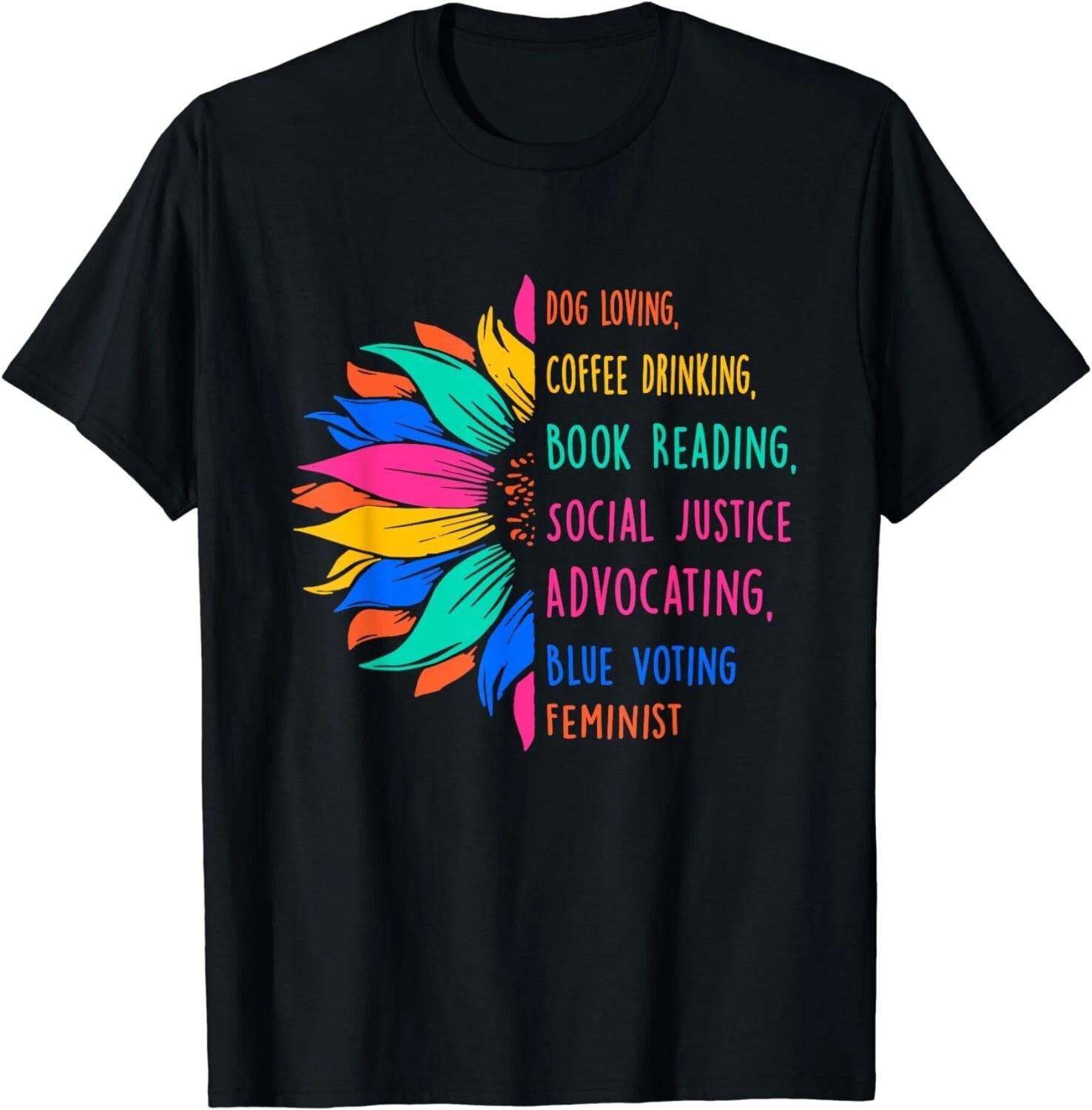 Retro Dog Loving Coffee Drinking Book Reading Social Justice Gift Unisex T-Shirt 4XL