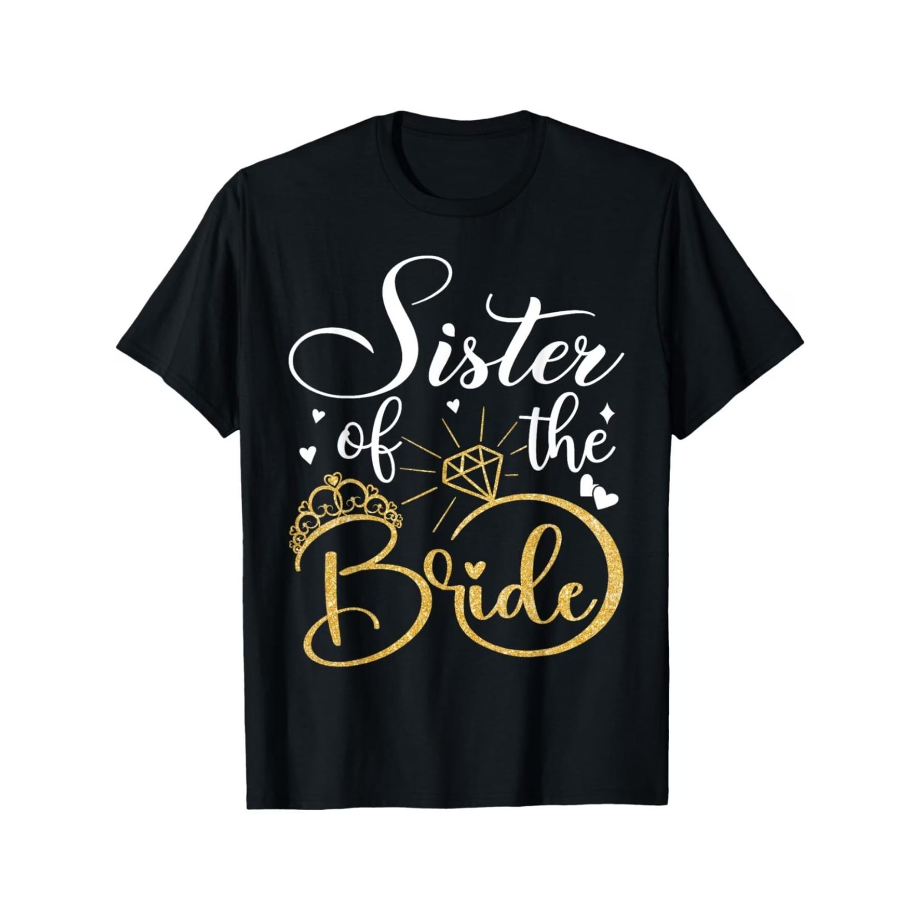

Sister of The Bride Wedding T-Shirt - Black Vintage Bridal Party Outfit with White & Glitter Crown & Ring Design, Soft Breathable Cotton XXL
