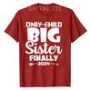 Only Child Expires 2024 Promoted To Big Brother Sister Pregnancy Announcement T-Shirt Cute Son Daughter Tee Family Clothes Gifts