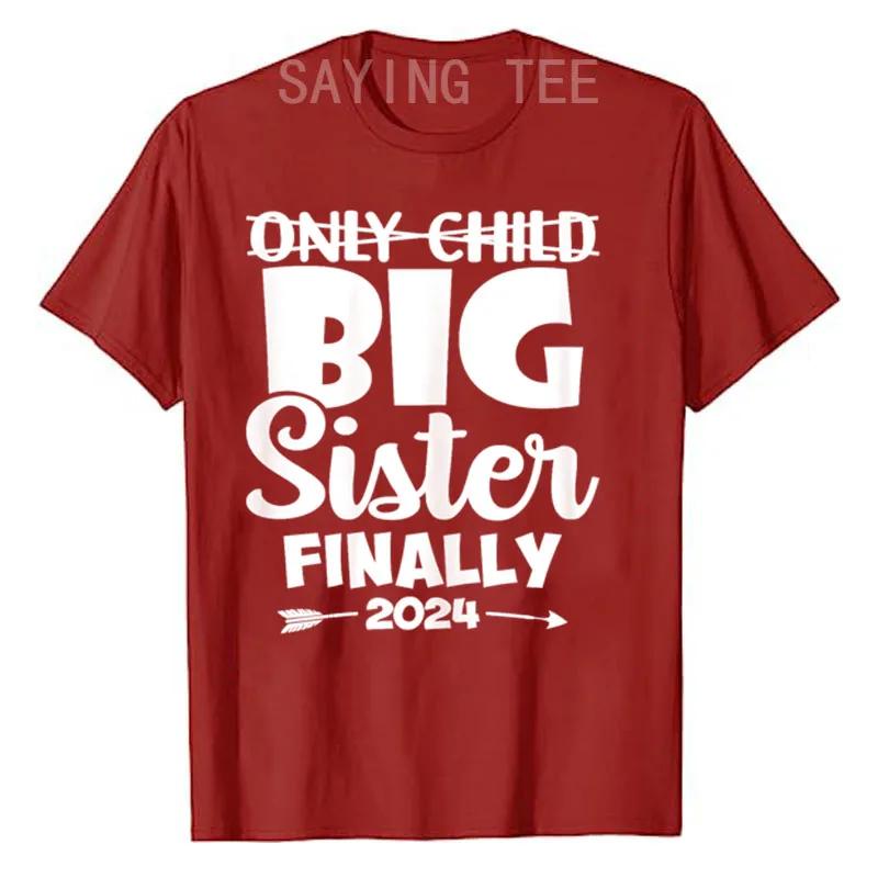 Only Child Expires 2024 Promoted To Big Brother Sister Pregnancy Announcement T-Shirt Cute Son Daughter Tee Family Clothes Gifts